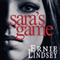 Sara's Game (Unabridged) audio book by Ernie Lindsey