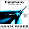 Epiphany: A Short Story (Unabridged) audio book by Adam Riser