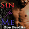 Sin for Me (Unabridged) audio book by Zoe Perdita