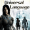 Universal Language (Unabridged) audio book by Robert T. Jeschonek