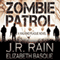 Zombie Patrol: Walking Plague Trilogy, Book 1 (Unabridged) audio book by J. R. Rain, Elizabeth Basque