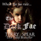 The Dark Fae: The World of Fae, Book 1 (Unabridged) audio book by Terry Spear
