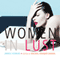 Women in Lust: Erotic Stories (Unabridged) audio book by Rachel Kramer Bussel