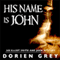 His Name Is John: Elliott Smith Mystery, Book 1 (Unabridged) audio book by Dorien Grey