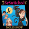 BeSwitched (Unabridged) audio book by Molly Snow