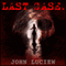 Last Case: A Pittsburgh Homicide Squad Mystery, Book 1 (Unabridged) audio book by John Luciew