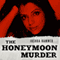 The Honeymoon Murder (Unabridged) audio book by Joshua Hammer