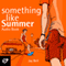 Something Like Summer (Unabridged) audio book by Jay Bell