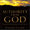 Authority from God: How and Why You Can Kick the Devil Out of Your Life (Unabridged) audio book by Randy Clark
