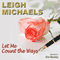 Let Me Count the Ways (Unabridged) audio book by Leigh Michaels
