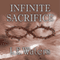 Infinite Sacrifice (Unabridged) audio book by L. E. Waters