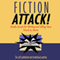 Fiction Attack!: Insider Secrets for Writing and Selling Your Novels & Stories For Self-Published and Traditional Authors (Unabridged) audio book by James Scott Bell