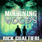 The Mourning Woods: The Tome of Bill, Part 3 (Unabridged) audio book by Rick Gualtieri