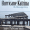 Hurricane Katrina: The Mississippi Story (Unabridged) audio book by James Patterson Smith