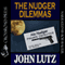 The Nudger Dilemmas (Unabridged) audio book by John Lutz