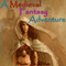 A Medieval Fantasy Adventure (Unabridged) audio book by Vianka Van Bokkem