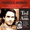 Ted and Ann: The Mystery of a Missing Child and Her Neighbor Ted Bundy (Unabridged) audio book by Rebecca Morris