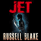 Jet, Book 1 (Unabridged) audio book by Russell Blake