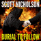 Burial To Follow (Unabridged) audio book by Scott Nicholson