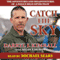 Catch the Sky: The Adventures and Misadventures of a Police Helicopter Pilot (Unabridged) audio book by Darryl J. Kimball, Allan T. Duffin
