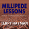 Millipede Lessons (Unabridged) audio book by Terry Hayman