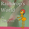 Raindrop's World (Unabridged) audio book by Carl Pettit