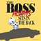 The Boss Always Sits in the Back (Unabridged)