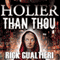 Holier Than Thou (The Tome of Bill) (Unabridged) audio book by Rick Gualtieri