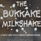 The Bukkake Milkshake: A Giant Orgy with a Creamy Surprise Ending (Unabridged) audio book by Amie Heights