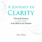 A Journey of Clarity (Unabridged) audio book by Ana Diez