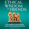 Ethical Wisdom for Friends: How to Navigate Life's Most Complicated, Curious, and Common Relationship Dilemmas (Unabridged) audio book by Mark Matousek