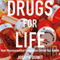 Drugs for Life: How Pharmaceutical Companies Define Our Health: Experimental Futures (Unabridged) audio book by Joseph Dumit