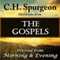 C. H. Spurgeon Devotions from the Gospels: Derived from Morning and Evening (Unabridged) audio book by Charles H. Spurgeon