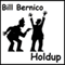 Holdup: Short Story (Unabridged) audio book by Bill Bernico