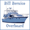 Overboard: A Short Story (Unabridged) audio book by Bill Bernico