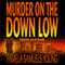 Murder on the Down Low: Vernetta Henderson Series No. 3 (Unabridged) audio book by Pamela Samuels Young