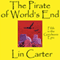 The Pirate of World's End: Gondwane Epic, Book 5 (Unabridged) audio book by Lin Carter