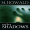 Are But Shadows (Unabridged) audio book by M Howald