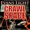 Crawlspace (Unabridged) audio book by Evans Light