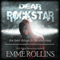 Dear Rockstar (Unabridged) audio book by Emme Rollins