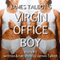 Virgin Office Boy (Unabridged) audio book by James Talbot