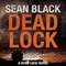Deadlock: The Second Ryan Lock Thriller (Unabridged) audio book by Sean Black