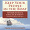 Keep Your People in the Boat: Workforce Engagement Lessons from the Sea (Unabridged) audio book by Crane Wood Stookey