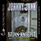 Johnny Junk (Unabridged) audio book by Brian Knight