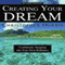 Creating Your Dream: Confidently Stepping into Your Own Brilliance (Unabridged) audio book by Christopher Dorris