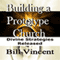 Building a Prototype Church (Unabridged) audio book by Bill Vincent