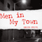 Men in My Town (Unabridged) audio book by Keith Smith