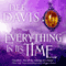 Everything in Its Time: Time Travel Trilogy, Book 1 (Unabridged) audio book by Dee Davis