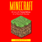 Minecraft: Minecraft Pocket Edition in a Nutshell Guide (Unabridged) audio book by Jason Scotts