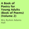 A Book of Poetry for Young Adults: Book of Poems, Volume 2 (Unabridged) audio book by Mrs. RyAnn Adams Hall